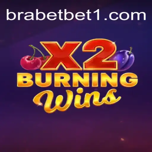 Descubra o Impacto de Brabet no Jogo BurningWinsX2